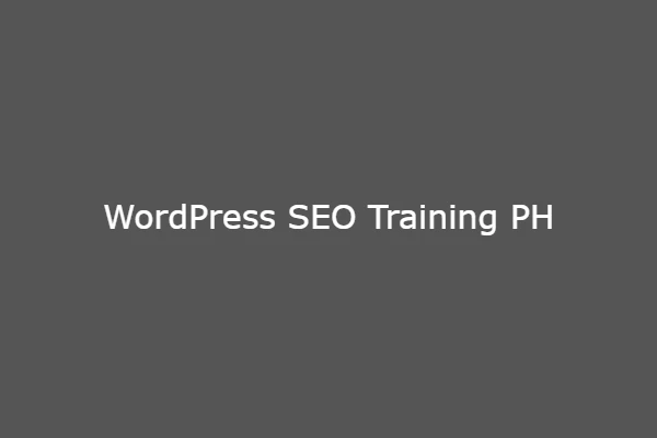 WordPress SEO Training PH