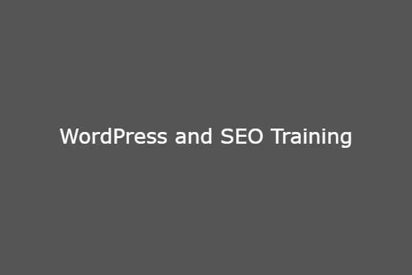 WordPress and SEO Training