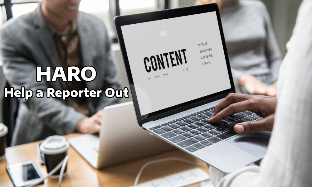 How to Use HARO (Help a Reporter Out) for Backlinks: A Complete Guide