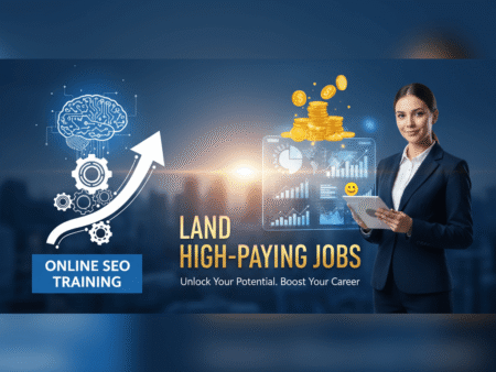 How Online SEO Training Can Help You Land High-Paying Jobs